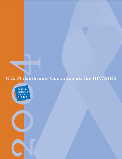 U.S. Philanthropic Commitments for HIV/AIDS: 2004