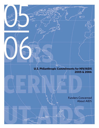 U.S. Philanthropic Commitments for HIV/AIDS: 2005 & 2006