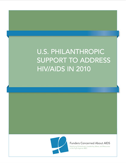 U.S. Philanthropic Support to Address HIV/AIDS in 2010